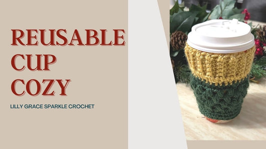 Reusable crochet cup cozy - Lilly Grace Sparkle Boutique